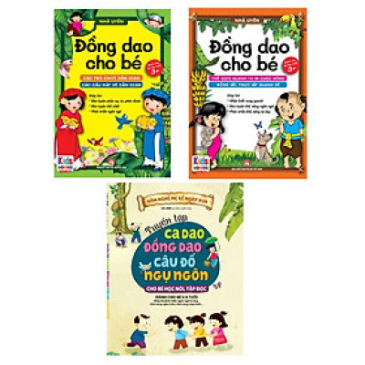 Sách - Đồng Dao Cho Bé Trò Chơi Dân Gian + Thế Giới Quanh Ta Và Cuộc Sống + Ca Dao Đồng Dao Cho Bé Học Nói  - Việt Thư