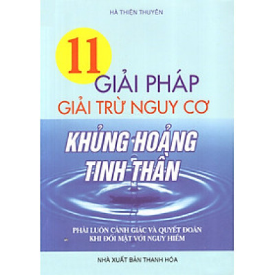 11 Giải Pháp Giải Trừ Nguy Cơ Khủng Hoảng Tinh Thần