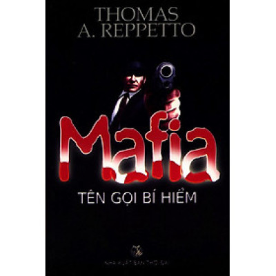 Mafia Tên Gọi Bí Hiểm
