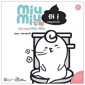 Sách Ehon Kĩ Năng Sống Song Ngữ - Bộ 54 tập Miu Bé Nhỏ, Miu Miu Tự Lập Cho bé từ 1-6 tuổi