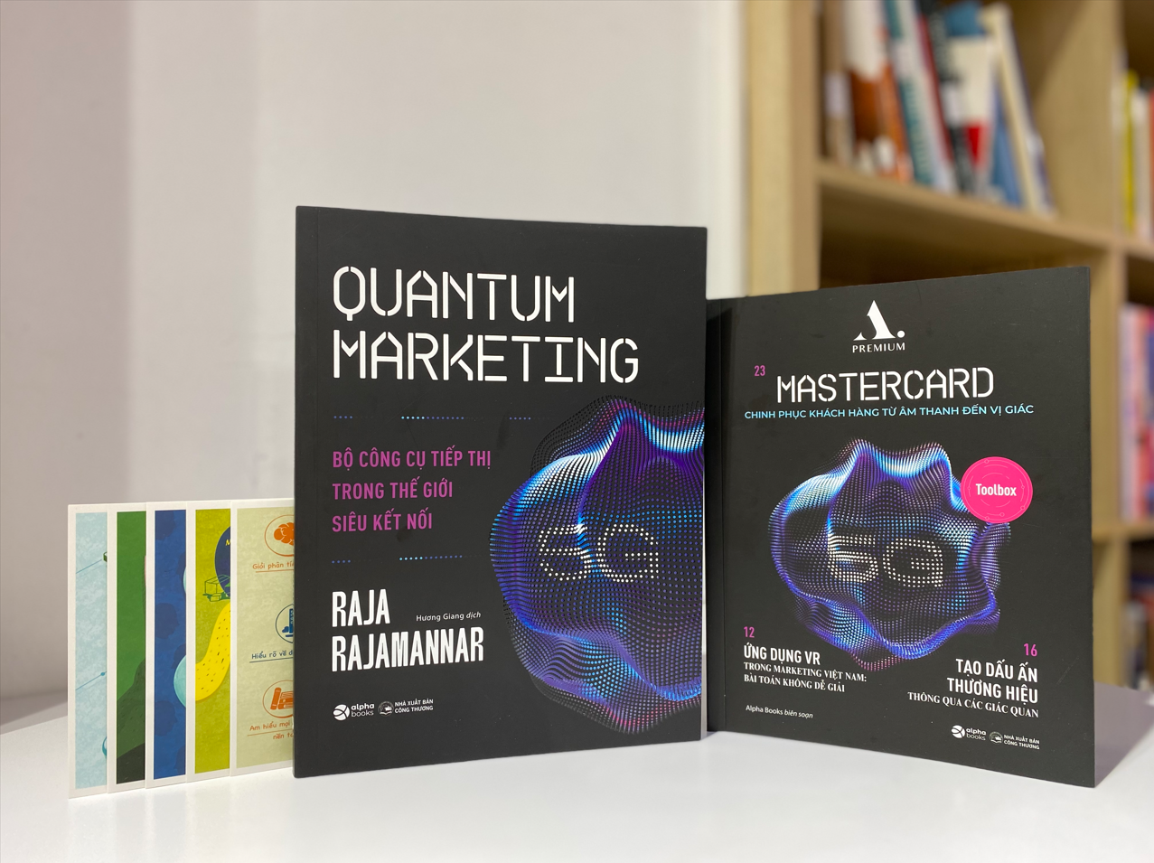 Marketing 5G - Bộ Công Cụ Tiếp Thị Trong Thế Giới Siêu Kết Nối