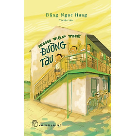Khu Tập Thể Đường Tàu (NXB Trẻ)