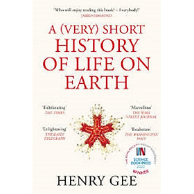 A (Very) Short History of Life On Earth