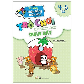 Trò Chơi Rèn Luyện Tư Duy Quan Sát (4 -5 Tuổi)