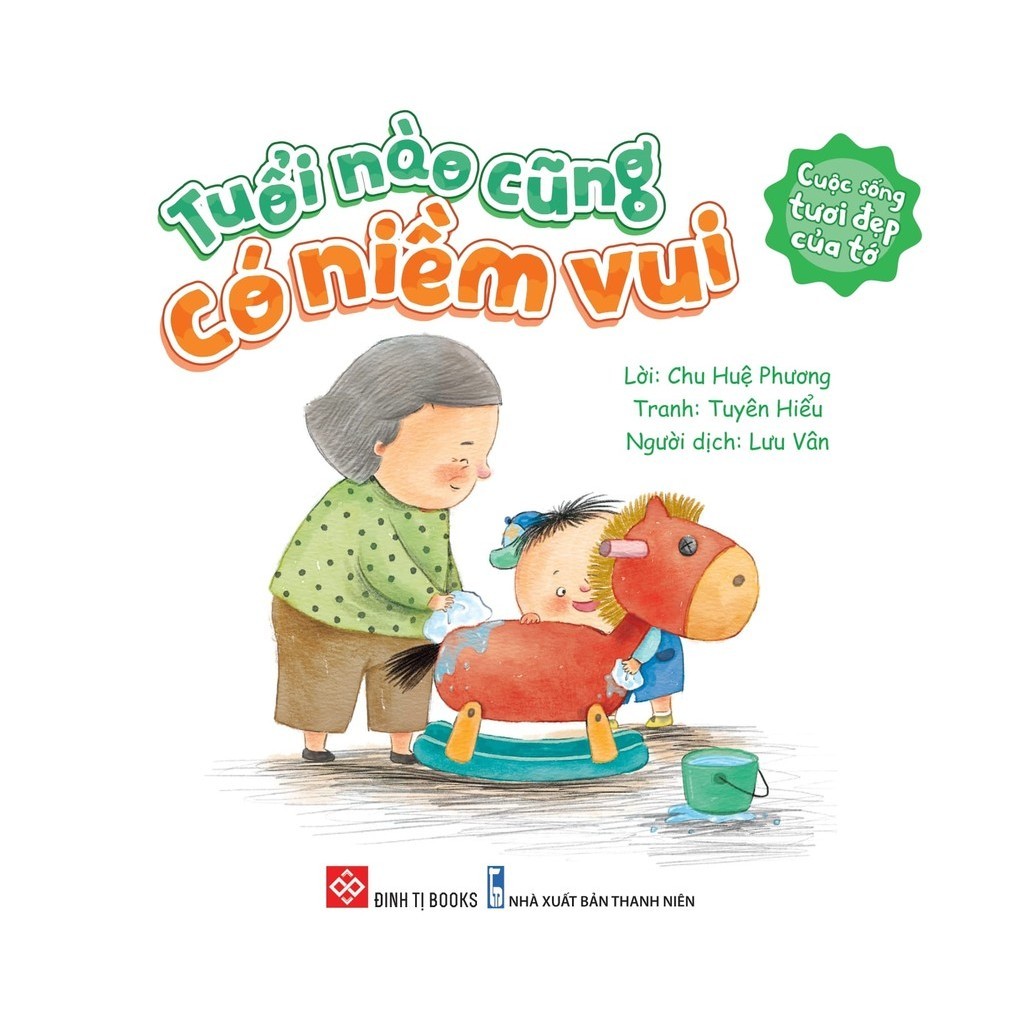 Sách - Cuộc Sống Tươi Đẹp Của Tớ - Tuổi Nào Cũng Có Niềm Vui