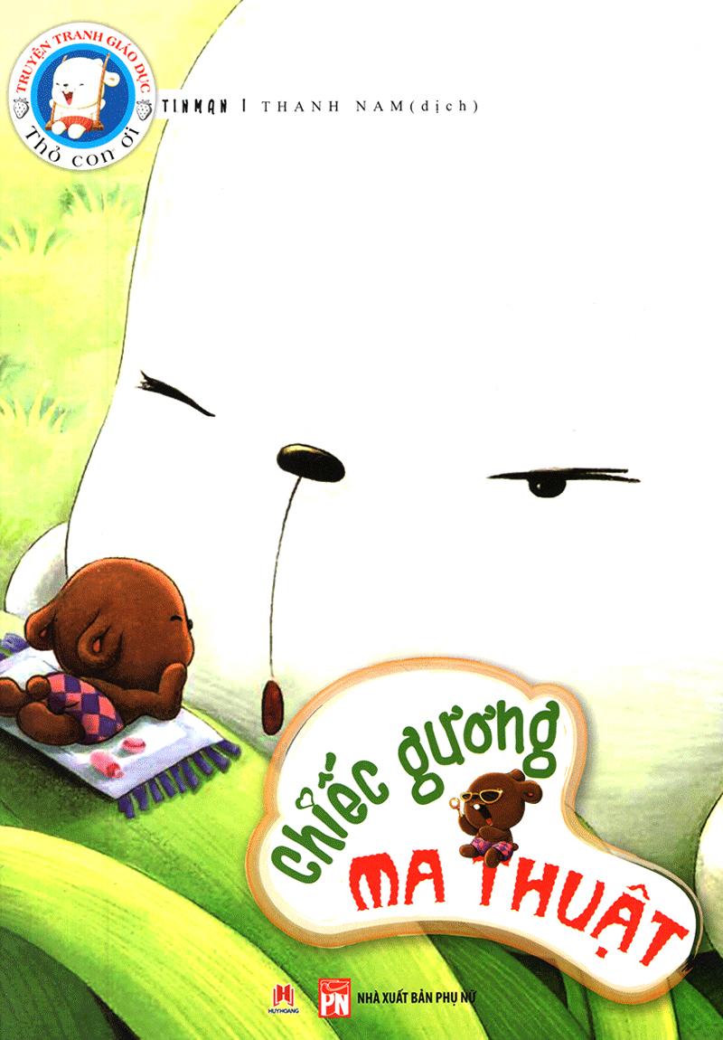Thỏ Con Ơi - Chiếc Gương Ma Thuật