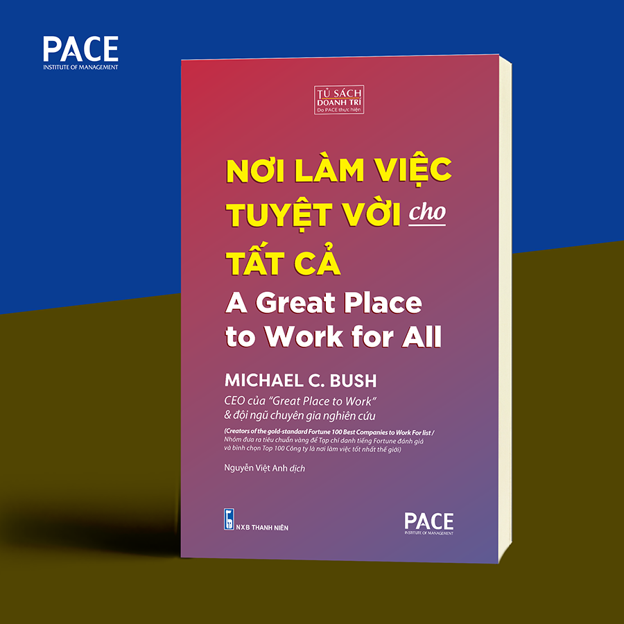 Nơi Làm Việc Tuyệt Vời Cho Tất Cả
