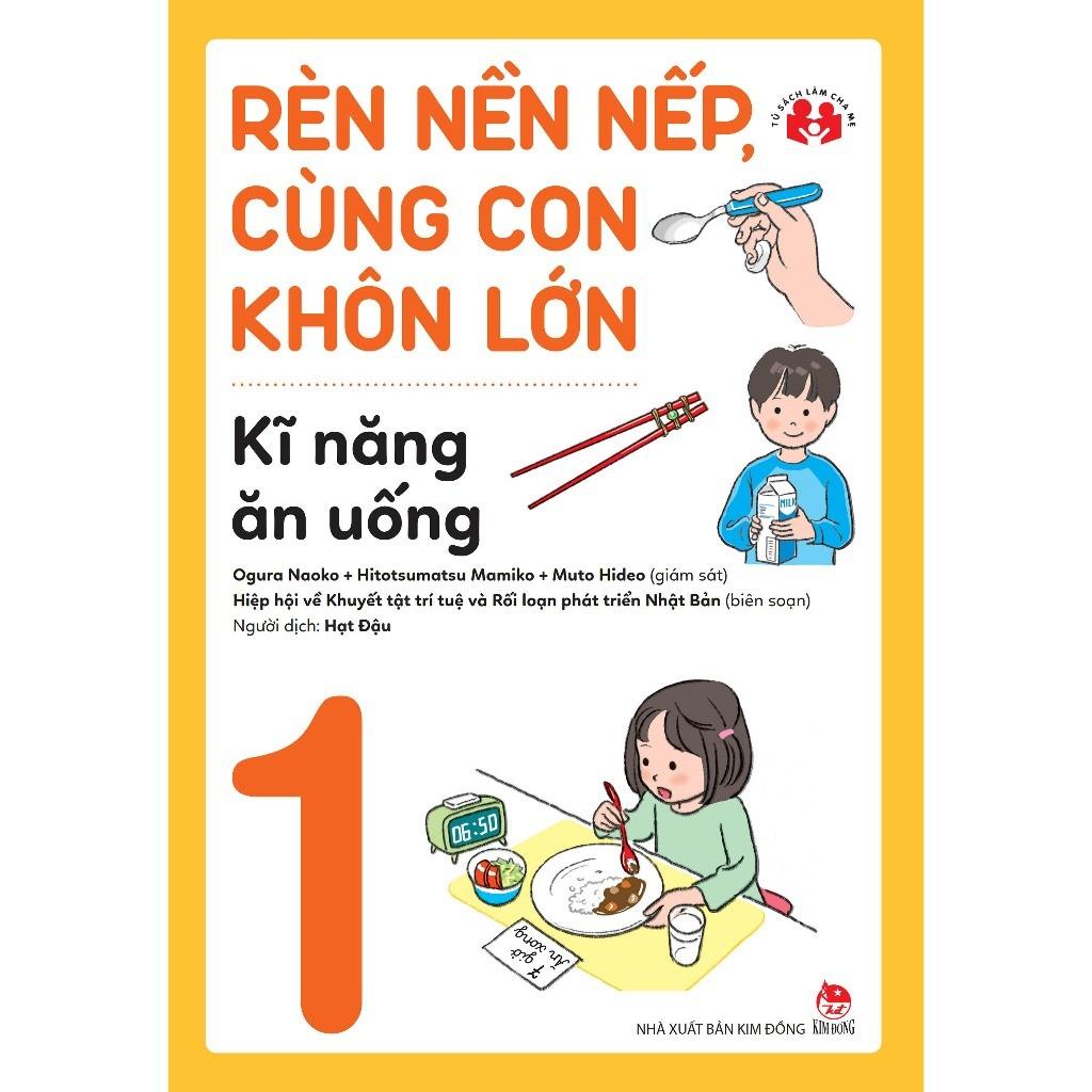 Sách - Rèn Nền Nếp, Cùng Con Khôn Lớn - Chọn Lẻ 6 Tập - NXB Kim Đồng