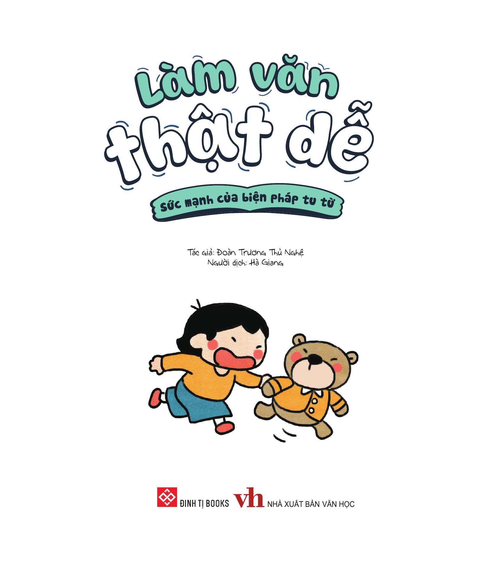 Sách - Làm Văn Thật Dễ - Sức Mạnh Của Biện Pháp Tu Từ