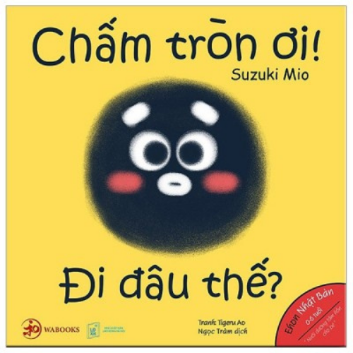 Ehon Nhật Bản - Điều Kỳ Diệu Từ Những Hình Khối - Combo Bộ Sách 3 Quyển (Bé 0-6 Tuổi) - "Có Phải Hình Tròn Là Đẹp Nhất"; "Chấm Tròn Ơi Đi Đâu Thế"; "Ghép Hình Cùng Ryo Và Kaku"