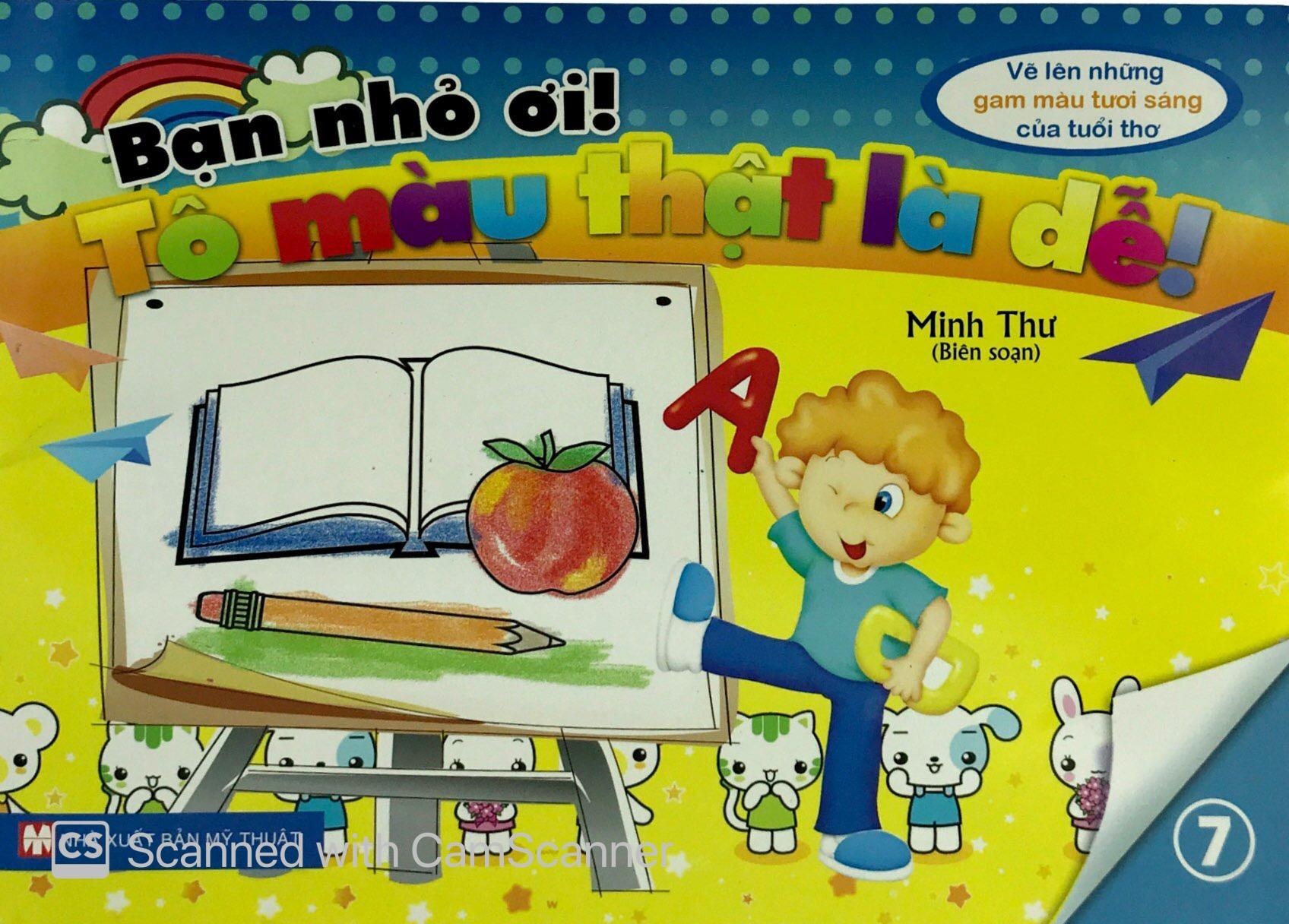 Bạn Nhỏ Ơi, Tô Màu Thật Là Dễ - Tập 7