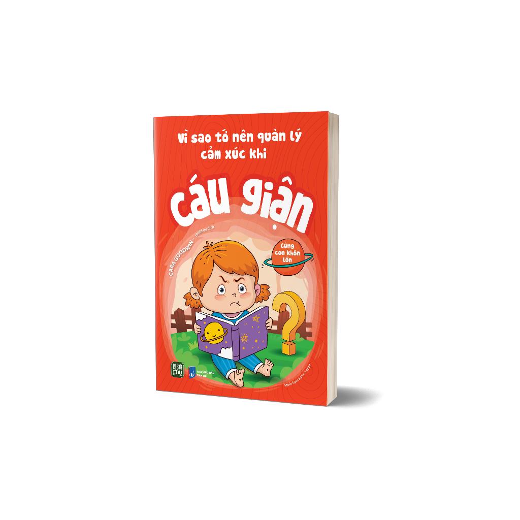 Vì Sao Tớ Nên Quản Lý Cảm Xúc Khi Cáu Giân - Bản Quyền