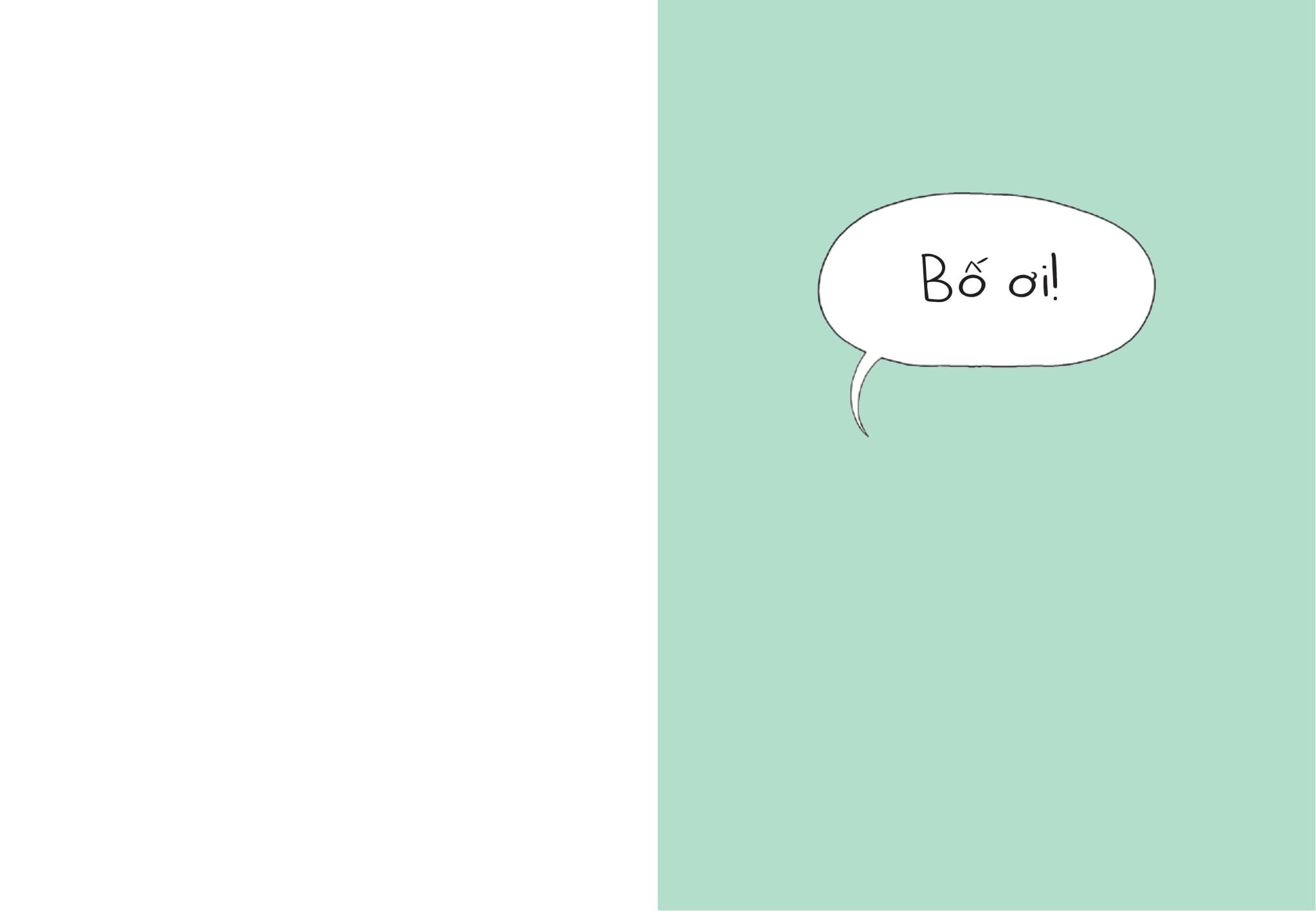 Sách - Bố Ơi! - Cuốn Sách Nhỏ Dành Cho Các Bố (Và Tất Cả Những Ai Yêu Bố)