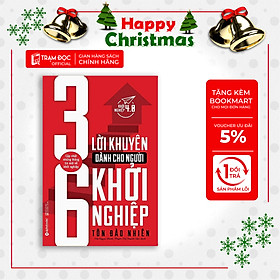 Trạm Đọc Official | 36 Lời Khuyên Dành Cho Người Khởi Nghiệp