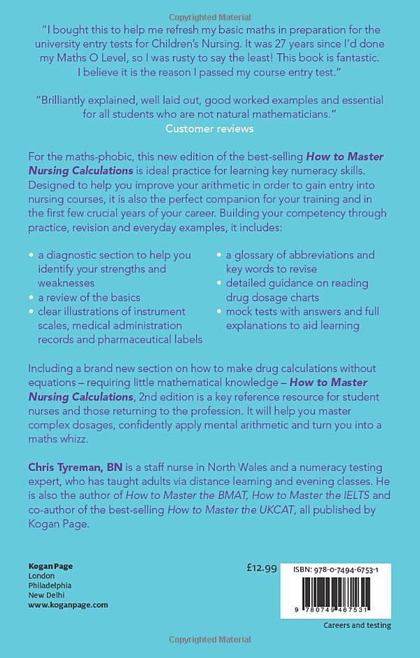 How To Master Nursing Calculations: Improve Your Maths And Make Sense Of Drug Dosage Charts