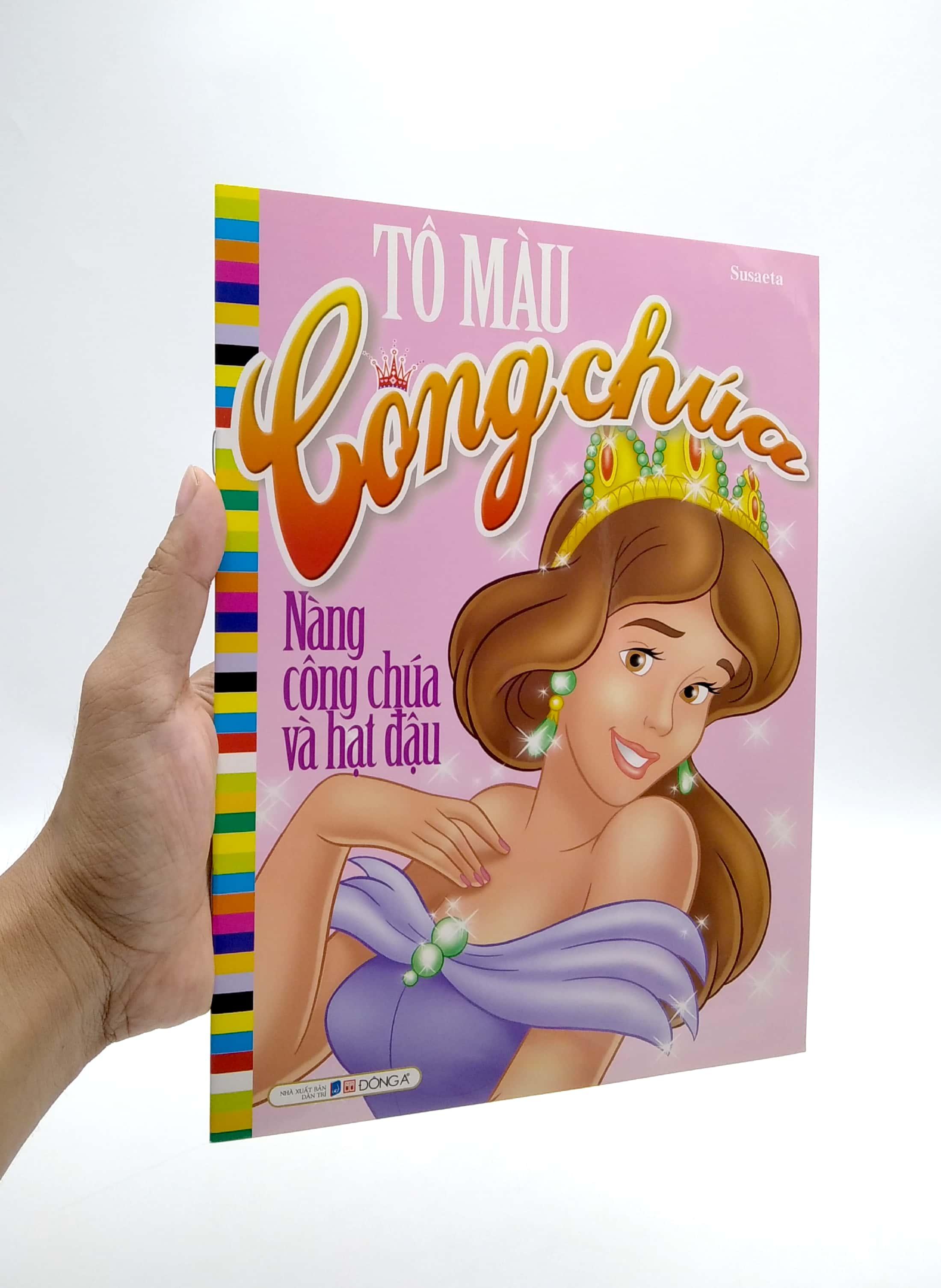 Tô Màu Công Chúa - Nàng Công Chúa Và Hạt Đậu (Tái Bản 2021)