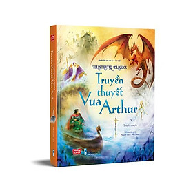 Sách Illustrated Classics - Truyện Kinh Điển Minh Họa - Những Câu Chuyện Cổ Tích Và Thần Thoại Nước Ngoài Hay Nhất Thế Giới