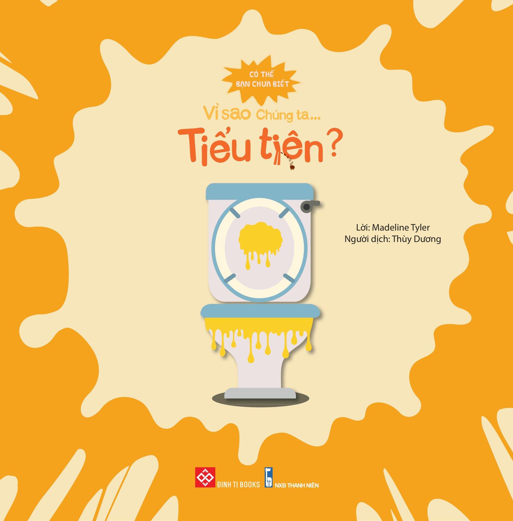 Có Thể Bạn Chưa Biết- Vì Sao Chúng Ta... Tiểu Tiện?
