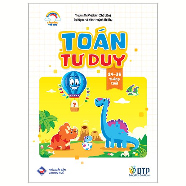 Sách - Cầu Vồng Trẻ Thơ - Toán Tư Duy - Dành Cho Trẻ 24-36 Tháng Tuổi