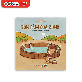 Truyện Ehon bé 1-2-3 tuổi - Bồn tắm của rừng