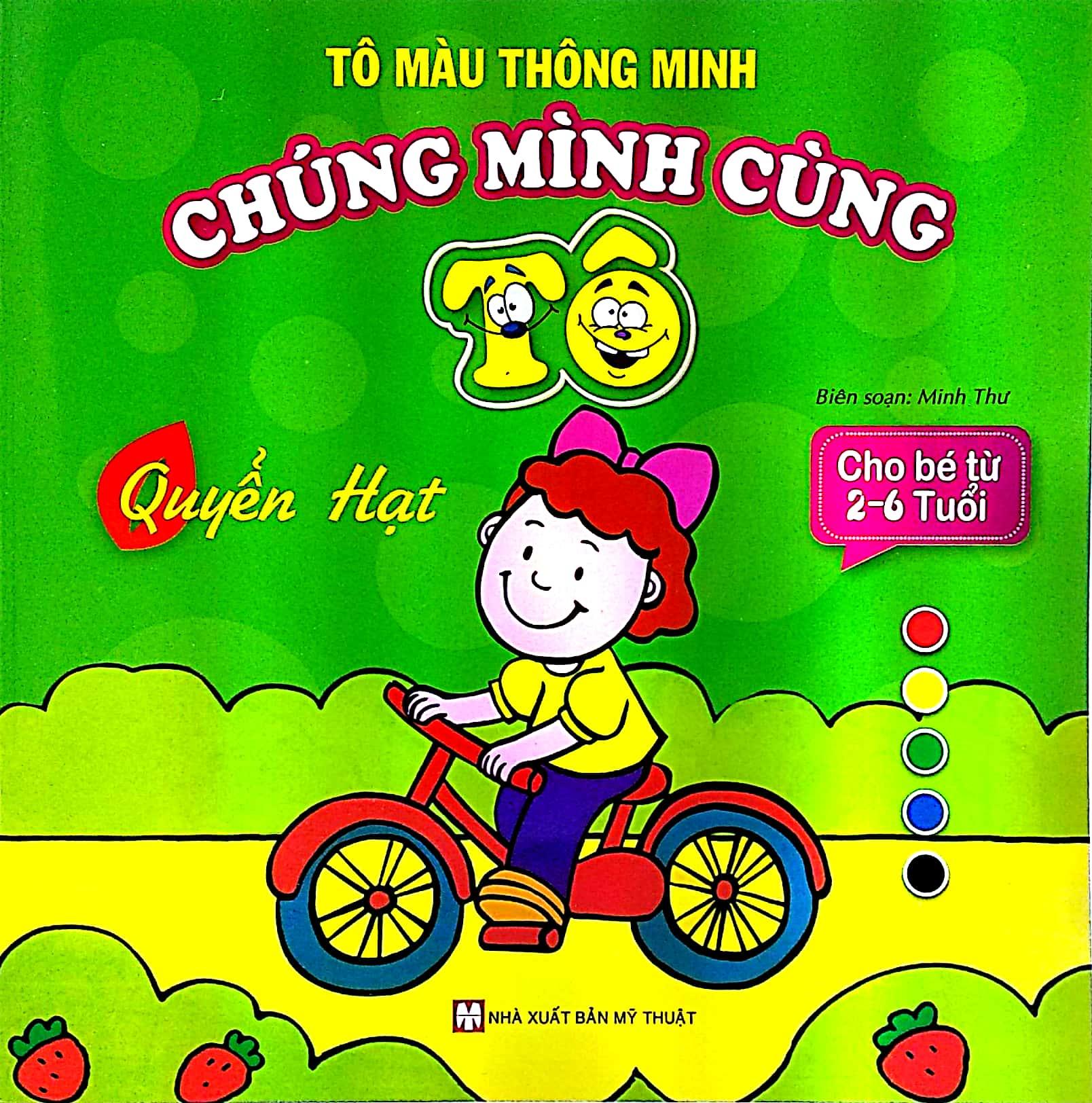 Tô Màu Thông Minnh - Chúng Mình Cùng Tô - Quyển Hạt