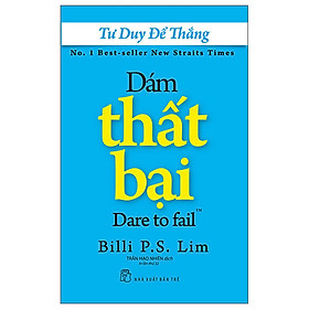 Sách Tư Duy Để Thắng - Dám Thất Bại