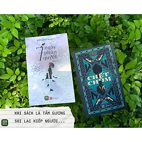 Combo 2 Sách Tiểu Thuyết - Chết chùm + 7 ngày phán quyết