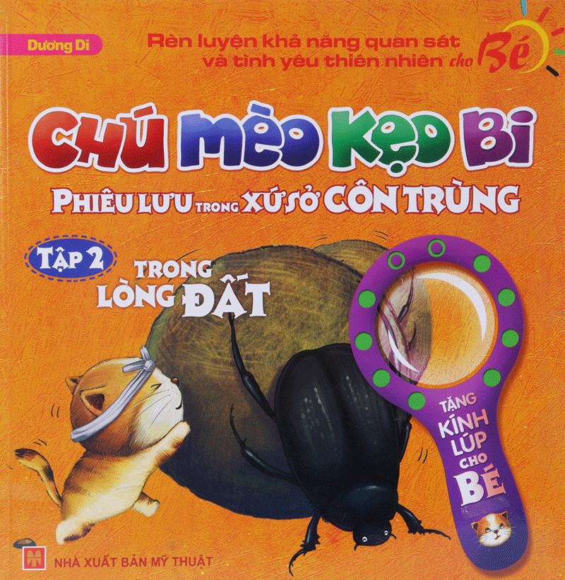 Chú Mèo Kẹo Bi Phiêu lưu Trong Xứ Sở Côn Trùng (Tập 2): Trong Lòng Đất