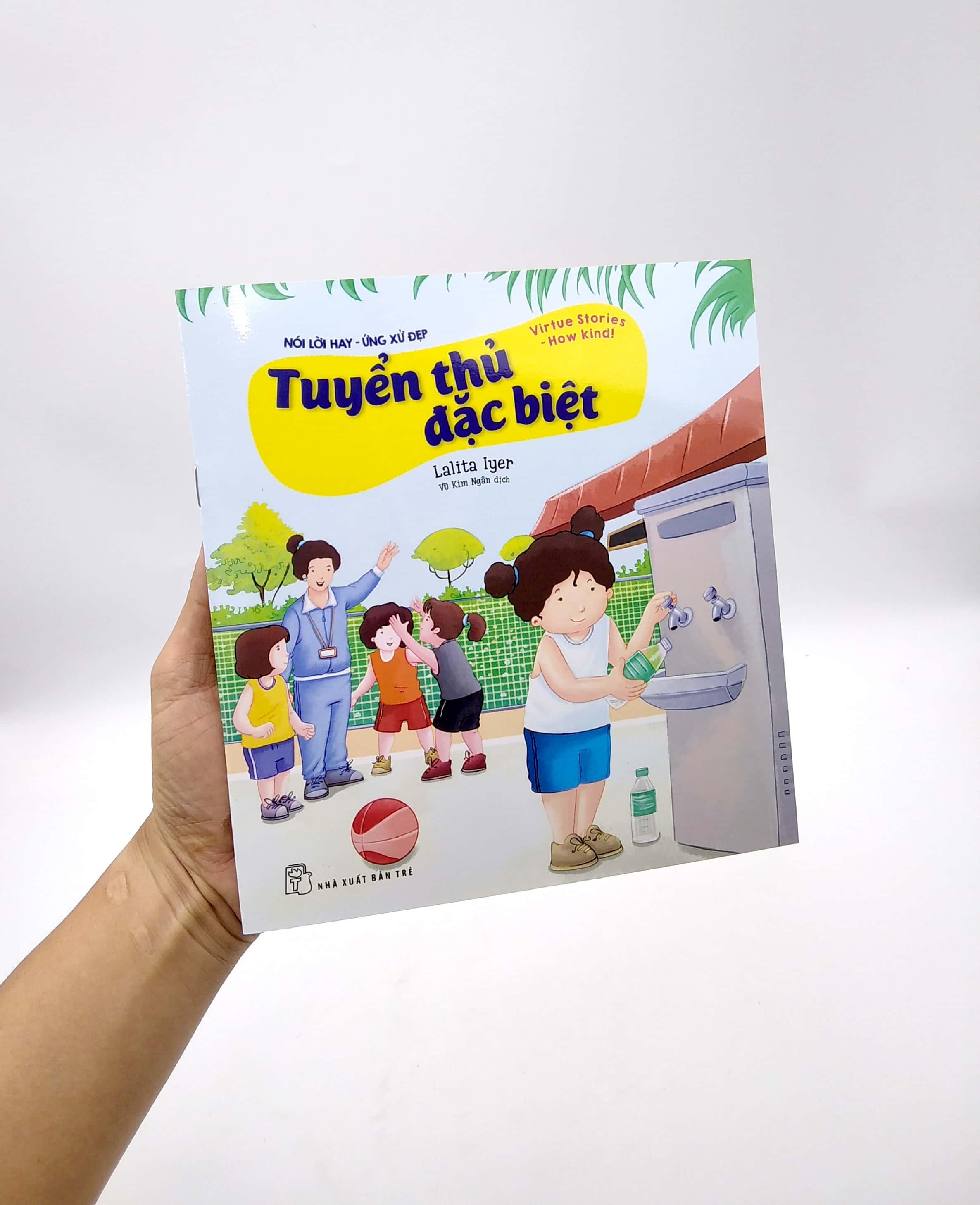 Nói Lời Hay - Ứng Xử Đẹp - Tuyển Thủ Đặc Biệt