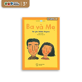 Truyện Ehon bé 3-4-5 tuổi - Ba và mẹ