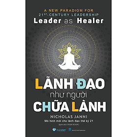 Lãnh Đạo Như Người Chữa Lành
