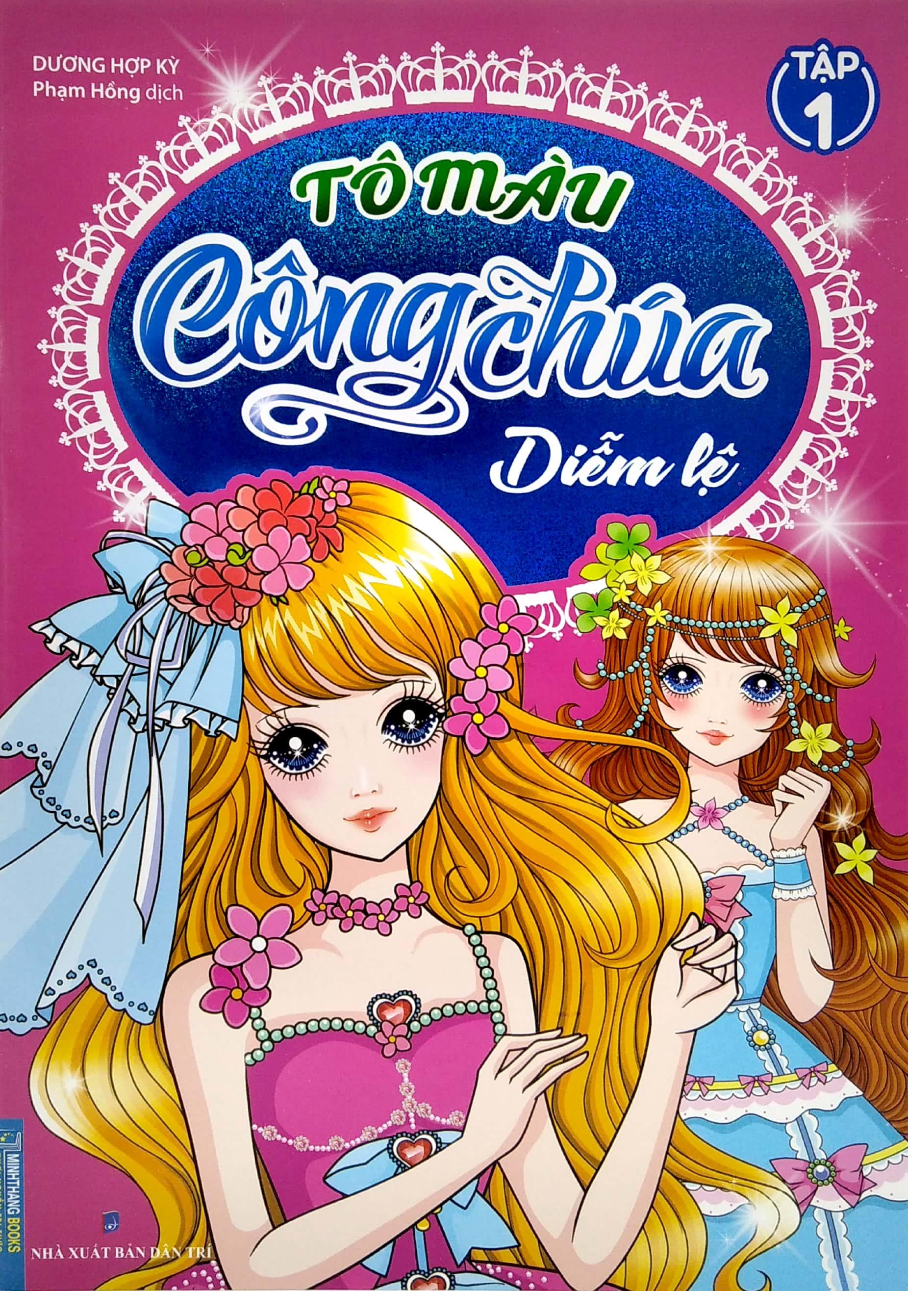 Tô Màu Công Chúa Diễm Lệ - Tập 1