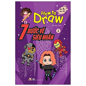 7 Bước Vẽ Siêu Nhân - Tập 2