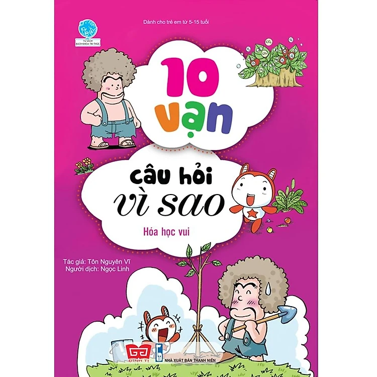 Combo 10 Vạn Câu Hỏi Vì Sao - Hóa Học Vui + Vật Lý Vui + Khoa Học Quanh Ta (4 Cuốn)