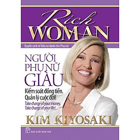 Sách - Người Phụ Nữ Giàu - Kiểm Soát Đồng Tiền Quản Lý Cuộc Đời - 2426681249244