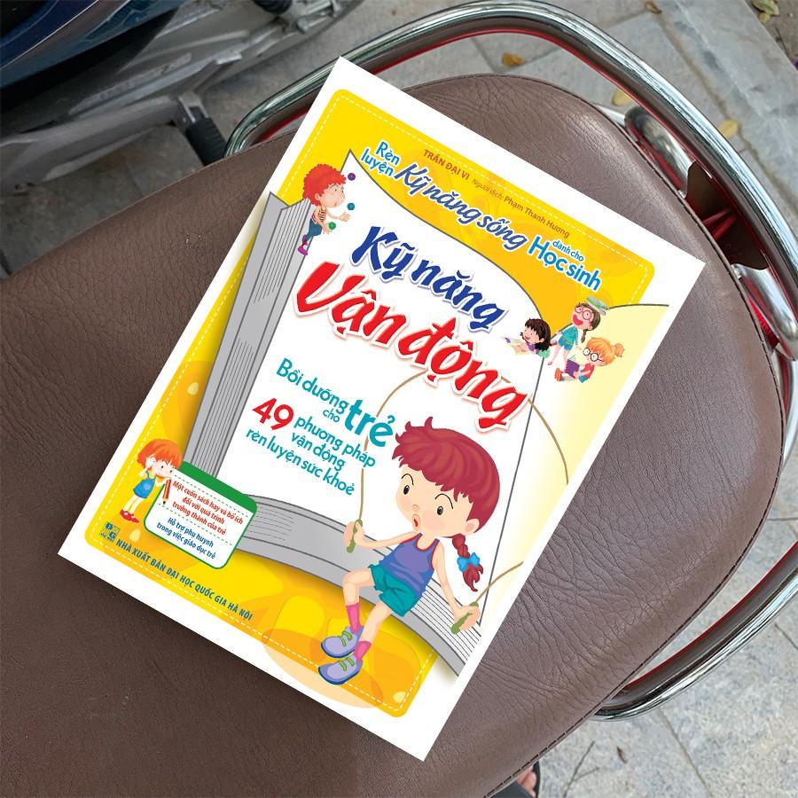 Rèn Luyện Kỹ Năng Vận Động Vận Động Dành Cho Học Sinh - Bản Quyền
