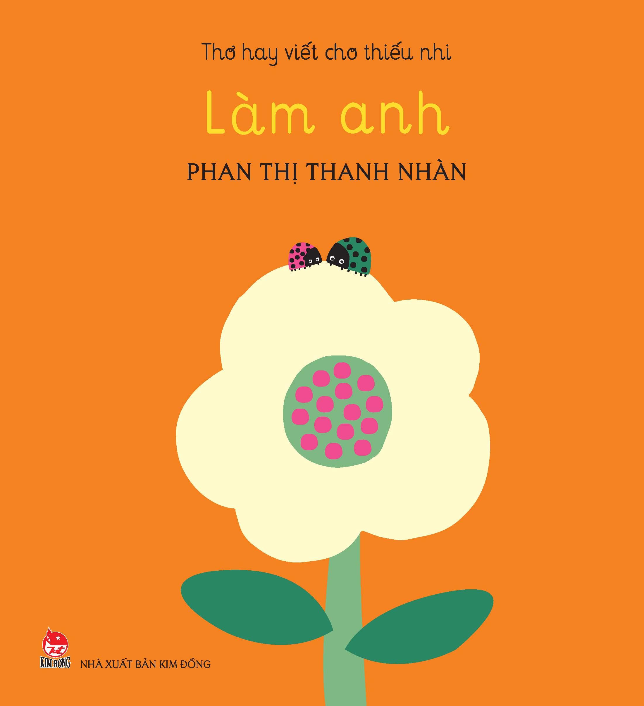 Thơ Hay Viết Cho Thiếu Nhi - Làm Anh