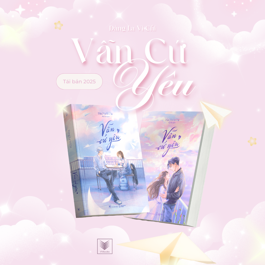 Vẫn Cứ Yêu" (Tái bản 2025) - Trọn bộ 2 tập