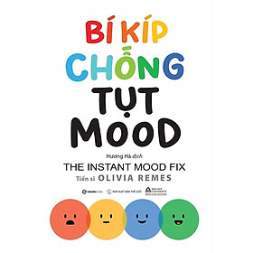 SÁCH - Bí kíp chống tụt mood - Tác giả Dr. Olivia Remes