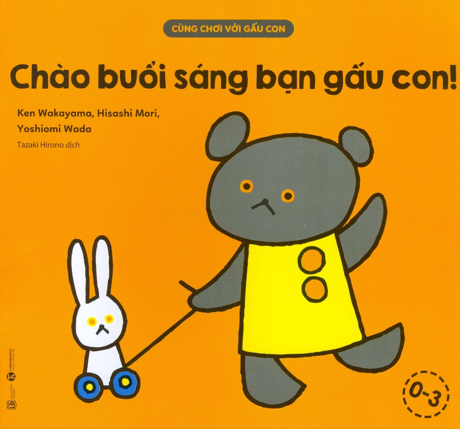Cùng Chơi Với Gấu Con - Chào Buổi Sáng Bạn Gấu Con