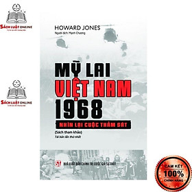 Sách - Mỹ Lai Việt Nam 1968 Nhìn lại cuộc thảm sát (Tái bản lần thứ nhất)