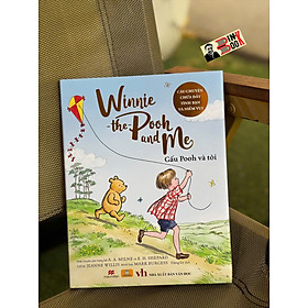 (Bìa cứng) GẤU POOH VÀ TÔI – Jeanne Willis – Nhân Dân Books - NXB Văn Học