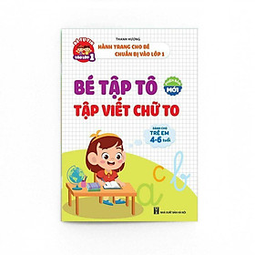 Bé tập tô, tập viết chữ to dành cho trẻ em 4-6 tuổi