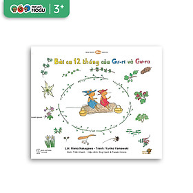 Truyện Ehon bé 3-4-5 tuổi - Bài ca 12 tháng của Gư-ri và Gư-ra