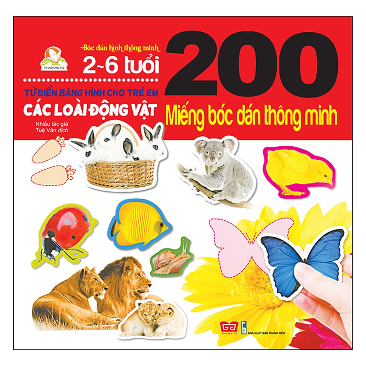 200 Miếng Bóc Dán Thông Minh - Các Loài Động Vật (Tái Bản 2018)