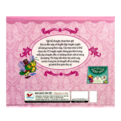 Túi Truyện Xinh Đẹp - 10 Câu Chuyện Tuyệt Vời Để Các Bạn Nhỏ Mang Theo Bên Mình - Túi Màu Hồng (TV)