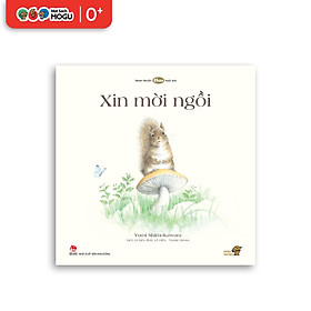 Truyện Ehon bé 1-2-3 tuổi - Xin mời ngồi