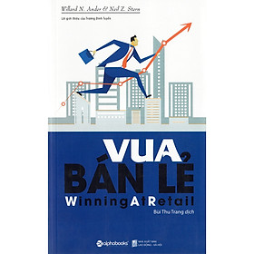 Vua Bán Lẻ (Tái Bản) ( tặng kèm bookmark Sáng Tạo )