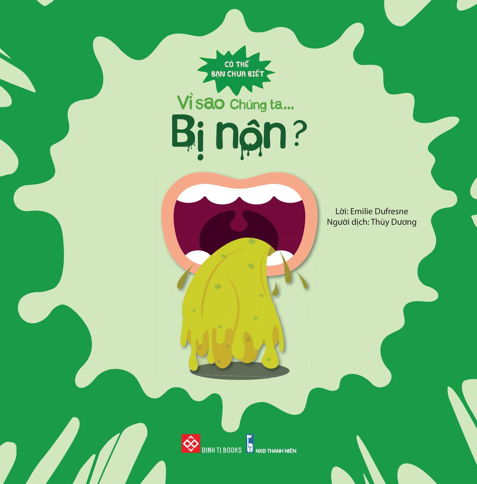 Có Thể Bạn Chưa Biết- Vì Sao Chúng Ta... Bị Nôn?