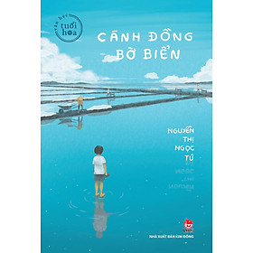 Cánh Đồng Bờ Biển (Văn Học Tuổi Hoa)